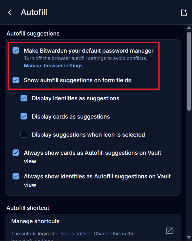 A screenshot of the Bitwarden browser extension on the Autofill page, with "Make Bitwarden your default password manager", and "Show autofill suggestions on form fields" checked.